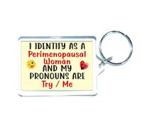 Decalarama Menopause Keyring Gift - I Identify As A Perimenopausal Woman - Novelty Peri-Menopausal Present