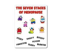 decalarama Menopause Metal Sign Gift - The Seven Stages Of Menopause - Cute Fun Novelty Aluminium Present