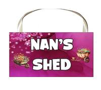 Decalarama Nan Plaque/Sign Gift - Nan's Shed - Nice Fun Cute Novelty Gardening Present