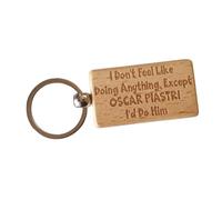 Decalarama Oscar Piastri Wooden Keyring Gift I Don't Feel Like Doing Anything Except I'd Do Him Nice Cute Engraved Wood Key Fob F1 Formula One Driver Novelty Present