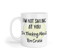 Decalarama Tom Cruise Mug Gift I'm Not Smiling at You I'm Thinking About Nice Cute Novelty Movie Star Fan Cup