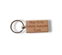 Decalarama Truck Driver Keyring Gift - Keys To My Fucking Awesome Truck - Nice Cute Fun Engraved Wooden Key Fob Novelty Custom Present