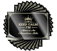 Decals Desk Accessories for Men Bathroom Golden Garage Keep Calm I'm Almost an Education Aide - Scratch Resistant Stickers(12X18CM)