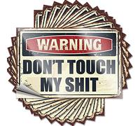 Decals for Cars Warning Don't Touch My Shit Funny Sticker 10 Pcs Funny Garage Signs for Men Tool Box Stickers(6X9CM)