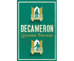 Decameron : Newly Translated and Annotated (Alma Classics Evergreens)