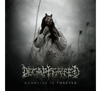 Decapitated - Carnival Is Forever