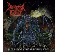 Decapitated Christ - Glorious Tyrannizing of Human Rats