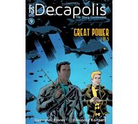 Decapolis- The Story Continues! #9: Great Power Part 1