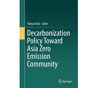Decarbonization Policy Toward Asia Zero Emission Community