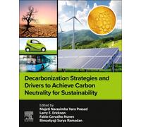 Decarbonization Strategies and Drivers to Achieve Carbon Neutrality for Sustainability