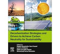Decarbonization Strategies and Drivers to Achieve Carbon Neutrality for Sustainability