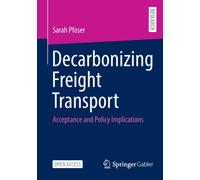 Decarbonizing Freight Transport : Acceptance and Policy Implications