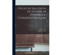 Decay of Solutions of Systems of Hyperbolic Conservation Laws
