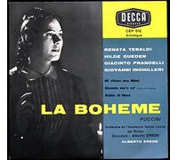 Decca CEP 512 - LA BOHEME (Puccini) - Renata Tebaldi, Hilde Gueden, Giacinto Prandelli, Giovanni Inghilleri : Mi Chiamano, Quando m'en vo, Addio di Mimi .. Addio Dolce Svegliare - Original Published In France - Disque vinyle EP 45 tours 4 titres (et non CD).