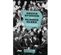 Decca Studios: West Hampstead’s Musical Heritage Remembered
