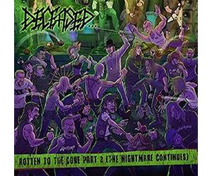 Deceased - Rotten To The Core Oart 2 (The Nightmare Continues)