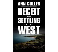 Deceit and Settling in the West