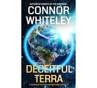 Deceitful Terra: A Science Fiction Adventure Novella