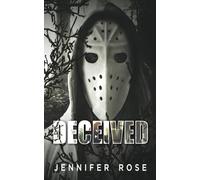 Deceived: A Dark Masked Man Stalker Novella (King Morine)