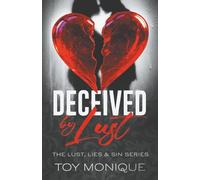 Deceived by Lust (The Lust, Lies & Sin Series)
