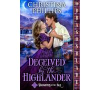 Deceived by the Highlander: Scottish Historical Romance (Daughters of the Isle)