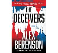 Deceivers, The A John Wells Novel (John Wells, 12)