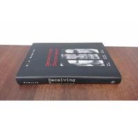 Deceiving the Deceivers: Kim Philby, Donald Maclean and Guy Burgess