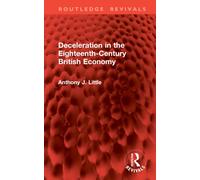Deceleration in the Eighteenth-Century British Economy