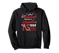 December 1999 Birthday This Queen Was Born In December 1999 Pullover Hoodie