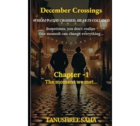 December Crossings: The Moment We Met