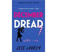 December Dread: 8 (Murder by Month Mystery)