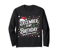 December is My Birthday Christmas Tee Kids Men Women Toddler Long Sleeve T-Shirt