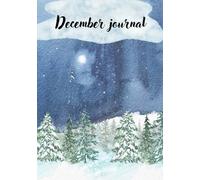 December journal: Winter wonderland