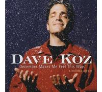 December Makes Me Feel This by Dave Koz (2011) Audio CD