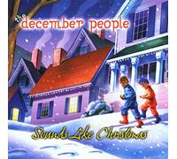 December People - Sounds Like Christmas