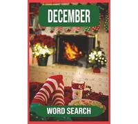 December Word Search Book: Festive Word Searches for Winter and the Holidays (A Year of Word Searches)