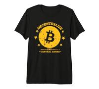 Decentralize Central Banks Anti Fed Bitcoin Liberty Crypto Premium T-Shirt