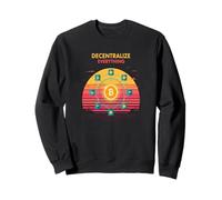 Decentralize everything blockchain freedom security bitcoin Sweatshirt