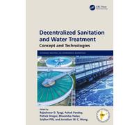 Decentralized Sanitation and Water Treatment : Concept and Technologies
