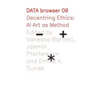 Decentring Ethics: AI Art as Method: 9 (Data Browser)