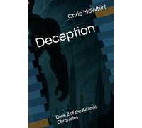 Deception: Book 2 of the Adamic Chronicles