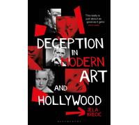 Deception in Modern Art and Hollywood