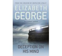 Deception on his Mind : A keep-you-up-all-night mystery featuring Lynley, now appearing on BBC1 and iPlayer