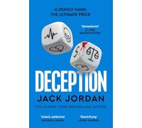 Deception: the BRAND NEW moral dilemma thriller from the Sunday Times bestselling author