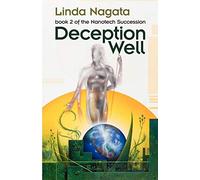 Deception Well: Volume 2 (The Nanotech Succession)