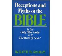Deceptions and Myths of the Bible