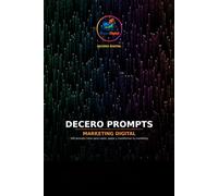 DeCero Prompts: Marketing Digital: 1