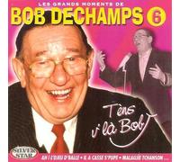 Dechamps, Bob - Les Grands Moments Vol.6 [BE Import]