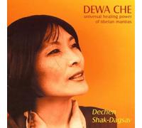 Dechen Shak-Dagsay - Dewa Che : Universal Healing Power of Tibetan Mantras by Dechen Shak-Dagsay (2005-09-26)