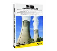 Déchets, le Cauchemar du Nucléaire DVD